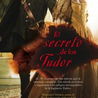 El secreto de los Tudor, de C.W. Gortner