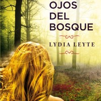 Los ojos del bosque, de Lydia Leyte