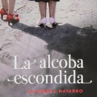 La alcoba escondida, de Almudena Navarro