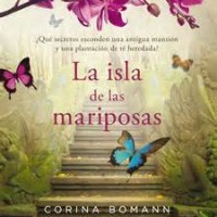 La isla de las mariposas, de Corina Bomann