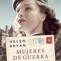 Mujeres de guerra, de Helen Bryan