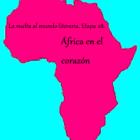 La vuelta al mundo literaria etapa 28, África en el corazón