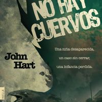 No hay cuervos, de John Hart