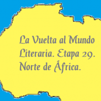 La Vuelta al Mundo Literaria, etapa 29.- Norte de África