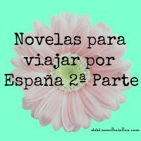 Novelas para viajar por España 2ª Parte