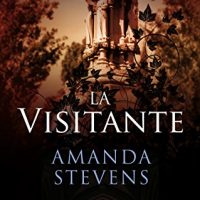 La visitante, de Amanda Stevens