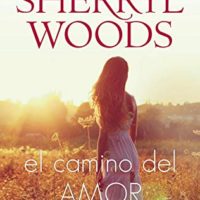 El camino del amor, de Sherryl Woods