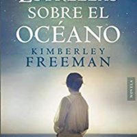 Estrellas sobre el océano, de Kimberly Freeman