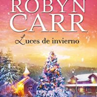 Luces de invierno, de Robyn Carr