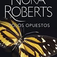 Polos opuestos, de Nora Roberts