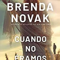 Cuando no éramos extraños, de Brenda Novak