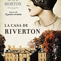 La casa de Riverton, de Kate Morton