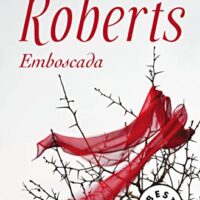 Emboscada, de Nora Roberts