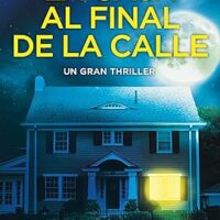 La casa al final de la calle, de Karen McQuestion