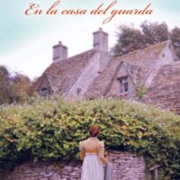 En la casa del guarda, de Julie Klassen