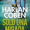 Solo una mirada, de Harlan Coben