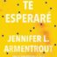 Te esperaré, de Jennifer L. Armentrout - En Mil Batallas