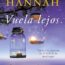 Vuela lejos, de Kristin Hannah - En Mil Batallas