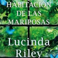 La habitación de las mariposas de Lucinda Riley