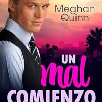 Un mal comienzo de Meghan Quinn