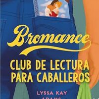 Bromance, club de lectura para caballeros