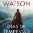 Días de tempestad, de Brenna Watson