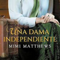 Una dama independiente de Mimi Matthews