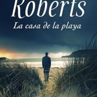 La casa de la playa, de Nora Roberts